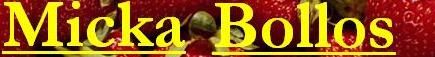 Mickabollos